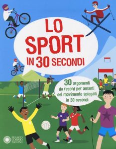 Lo sport in 30 secondi