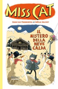 Miss Cat. Il mistero della neve calda