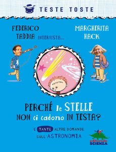 Perché le stelle non ci cadono in testa? Federico Taddia intervista Margherita Hack