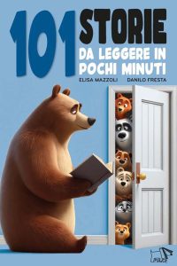 101 storie da leggere in pochi minuti